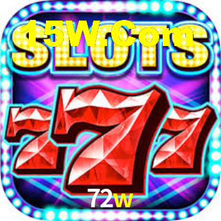 72w bet